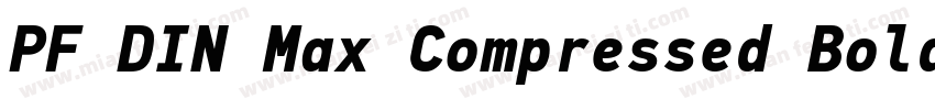 PF DIN Max Compressed Bold字体转换